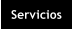 Servicios